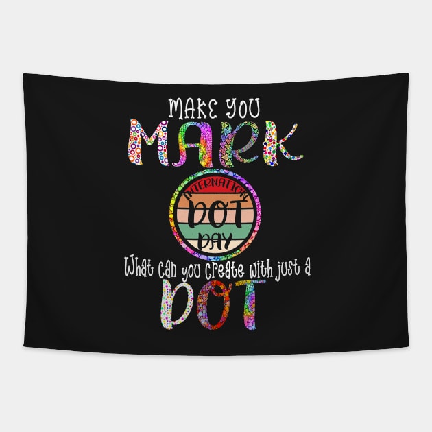 Make Your Mark And See Where It Takes You The Dot Retro Tapestry by CasperX10