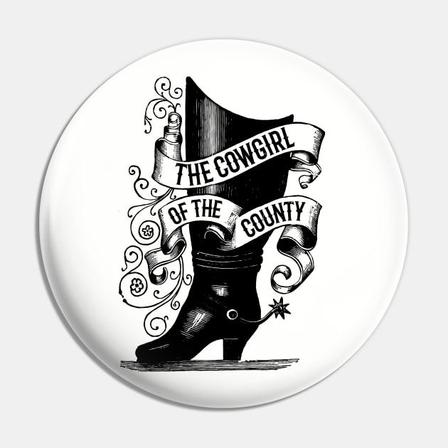 The Cowgirl of the County Pin by ScottCarey