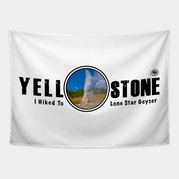 I Hiked to Lone Star Geyser, Yellowstone National Park Tapestry by Smyrna Buffalo