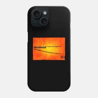 Revenge Is Never a Straight Line Phone Case