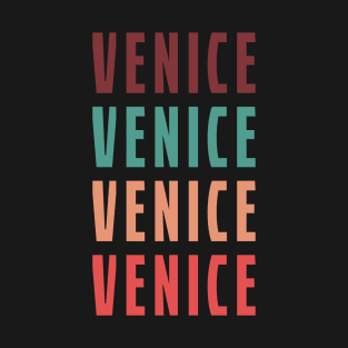 Venice Venice Venice Venice T-Shirt