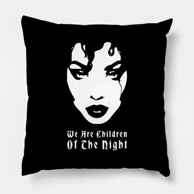 We Are Children Of The Night Goth Aesthetic Pillow by Patti Sin Merch