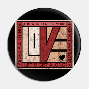 Love above all things Pin