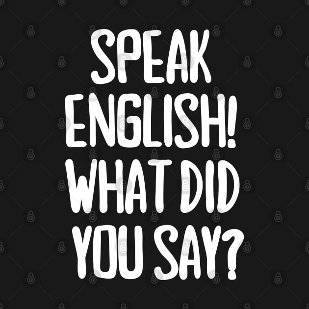 Speak English! by mksjr