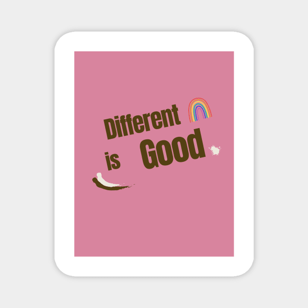 Different is good Magnet by Foxydream