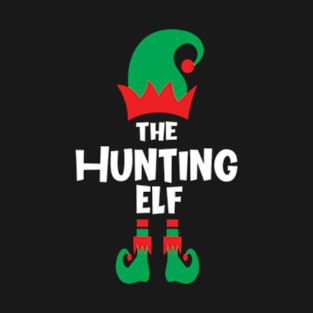 Hunting Elf Shirt Family Matching Group Christmas Xmas Gifts T-Shirt