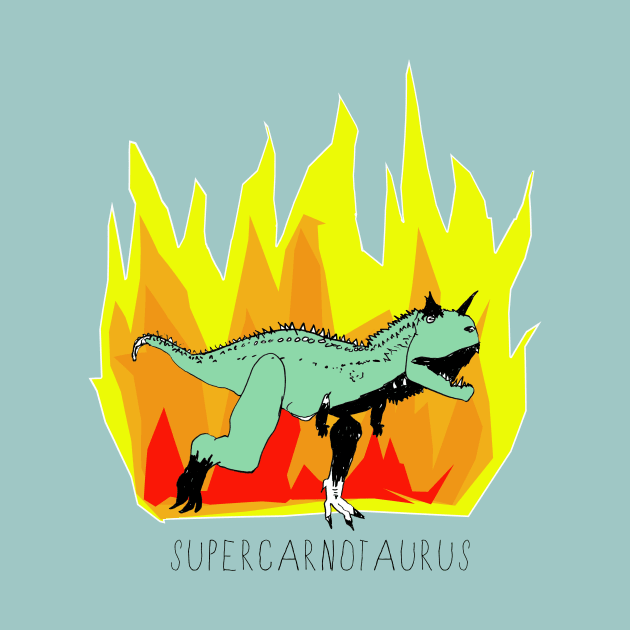 SUPERCARNOTAURUS - dinosaur Power!  with black writing by heyK