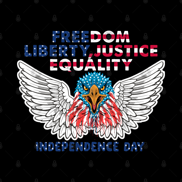 Freedom, Liberty, Justice & Equality Independence Day July Freedom