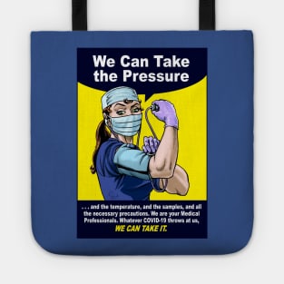 We Can Take the Pressure (COVID-19) Tote