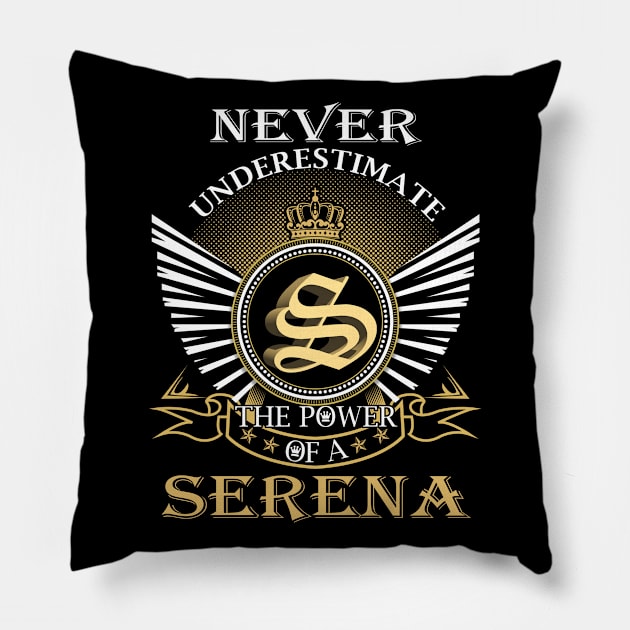 Never Underestimate SERENA Pillow by Nap