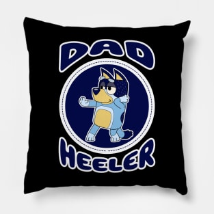 Dad Heeler Pillow