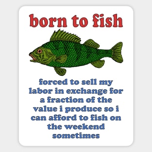 Said I Need To Go To The Bank - Fishing, Meme, Oddly Specific