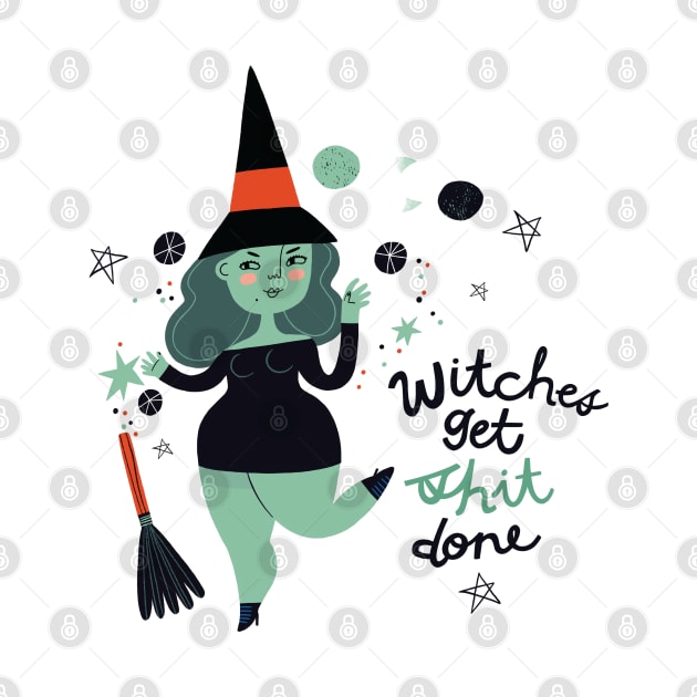 Witches get Shit Done by CynthiaF