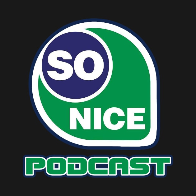 SO NICE PODCAST by SOSIS SO NICE PODCAST