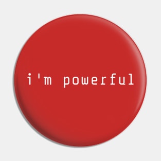 I'm Powerful Pin