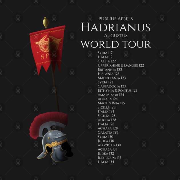 Roman Emperor Hadrian World Tour Ancient Rome History by Styr Designs