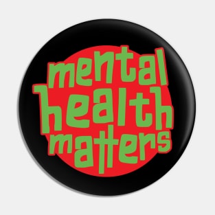 Mental Health Matters Mental Health Awareness Pin