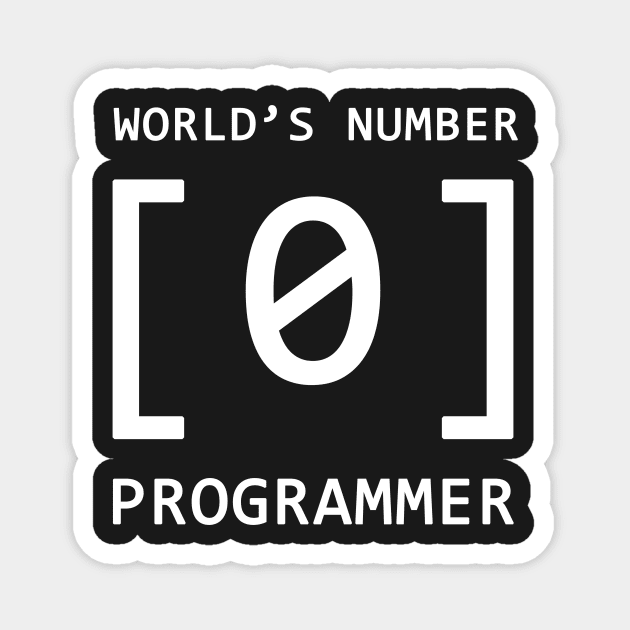 World number 0 Programmer - Funny Developer Magnet by mangobanana