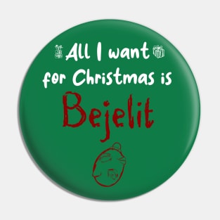 All i want for Christmas is Bejelit Pin