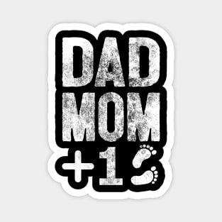 Dad Mom Plus One Magnet