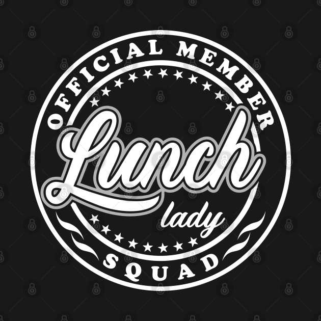 Official Member Lunch Lady Squad by JaussZ