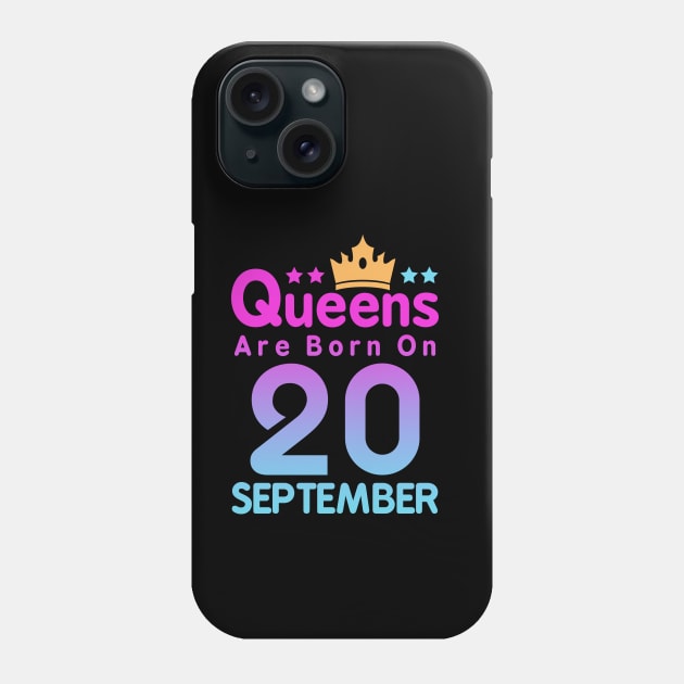 Queens Are Born On 20 September Phone Case by zerouss