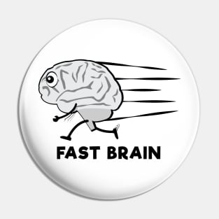 Fast Brain - Funny Character Illustration Pin