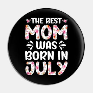Best Mom Ever Mothers Day Floral Design Birthday Mom in July Pin