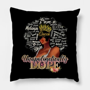 Unapologetically Dope African American Funny Afro Gift Women Pillow