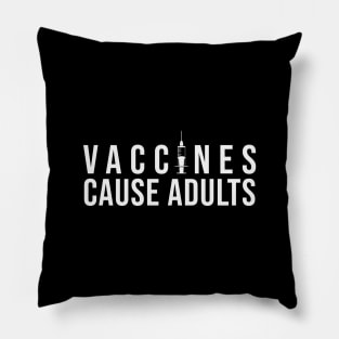 Vacciness Cause Adults Pillow