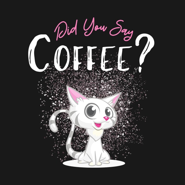 Cute Cat Coffee Lover by King Arthur's Closet