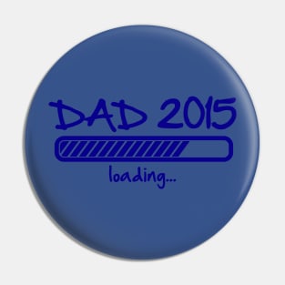 Dad 2015 loading... Pin