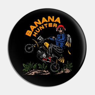 Banana hunter Pin
