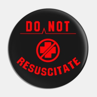 Do Not Resuscitate Pin