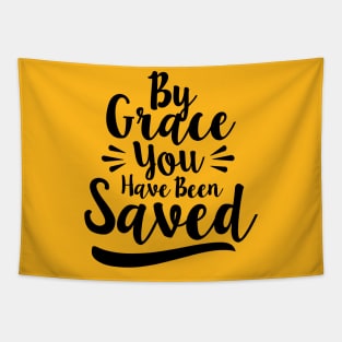 By Grace You Have Been Saved Tapestry