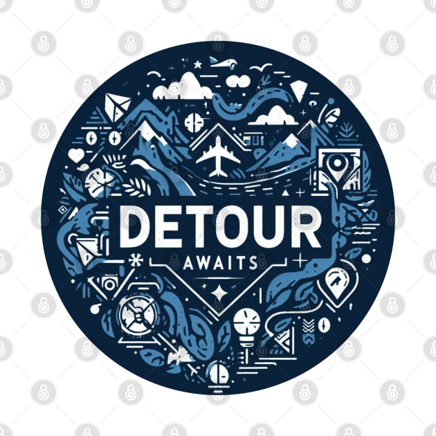 Detour awaits -  Adventure is waiting for you by Syntax Wear