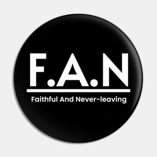 FAN Meaning Minimalist Design Pin