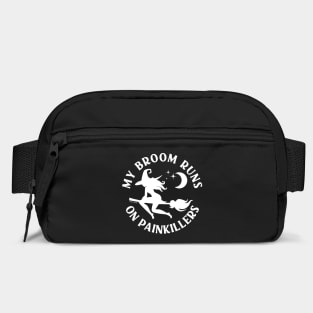 My Broom Runs On Painkillers Cheeky Witch® Bag