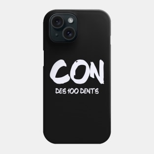 Con des 100 dents Phone Case