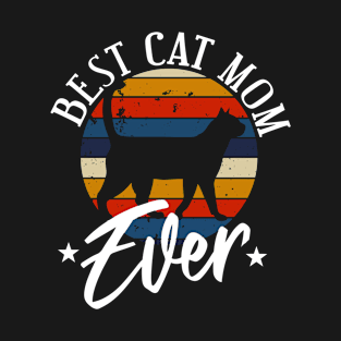 Best Cat Mom Ever T-Shirt