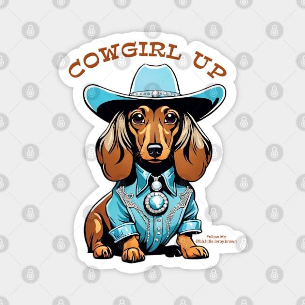 COWGIRL UP (Brown and cream dachshund with blue hat) Magnet by Long-N-Short-Shop