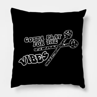 Just A Vibraphone Player Gotta Play for The Music Vibes Vibraphone Mallet Percussion Pillow