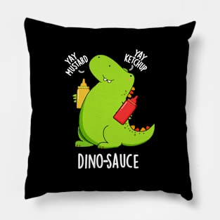 Dino-Sauce Funny Dinosaur Pun Pillow