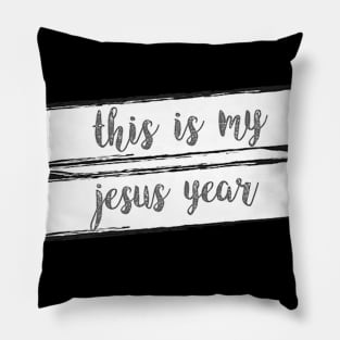 Jesus Year 33rd Birthday Present Pillow