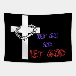 let go and let god Tapestry