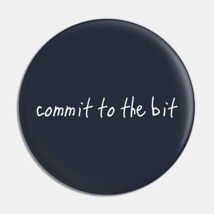 commit to the bit Pin