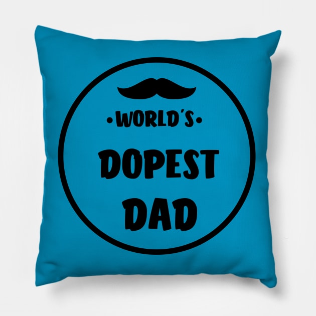 World's Dopest Dad Best Father Daddy Gifts Pillow by rjstyle7