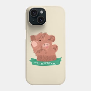 Cute Baby Cow - Be Kind To Your Mind Mental Health Quote Phone Case