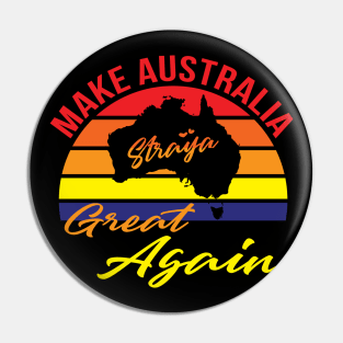Make Australia Great Again Pin