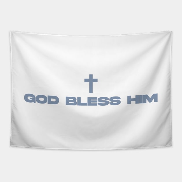 god bless him Tapestry by aishc